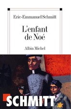 L'Enfant de Noé - Schmitt, Eric-Emmanuel