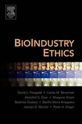 Bioindustry Ethics by David L Finegold: New