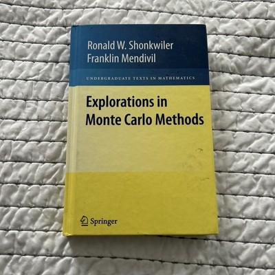 Explorations in Monte Carlo Methods (Undergraduate Texts in Mathematics) 
