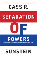 Separation Of Powers Cass R. Sunstein