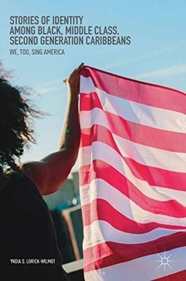 Stories of Identity among Black, Middle Class, Second Generation