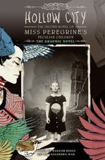 Hollow City: the Graphic Novel : The Second Novel of Miss Peregri