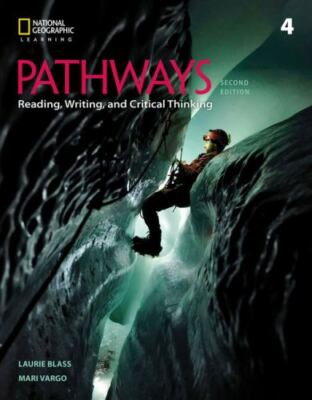 Pathways 4 Reading, Writing, - Paperback, by Blass Laurie; Vargo - Very Good