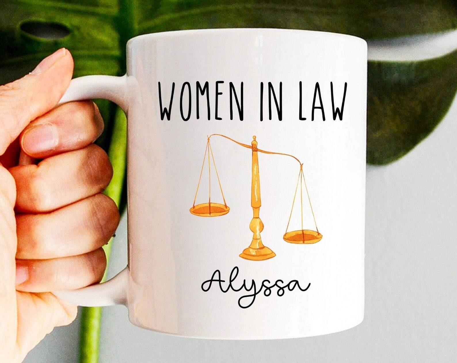Empowering Women in Law Mug - Perfect Lawyer or Law Student Gift Coffee Cup
