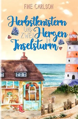 Herbstknistern und zwei Herzen im Inselsturm DE Fine Carlson Taschenbuch 252 S.