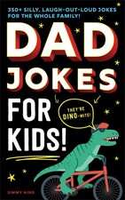 Dad Jokes for Kids: A Silly, Laugh-Out-Loud Book Family Game Night with...
