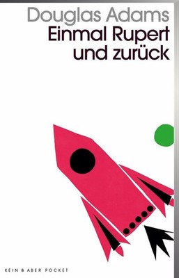 Einmal Rupert und zurück | Douglas Adams | deutsch | Mostly Harmless