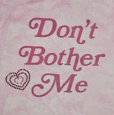 ''Don't Bother Me'' Pink & White Tie-Dye Small Graphic Text + Rhinestone Tank Top