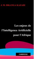 Jean Marie Dikanga Kazadi | Les Enjeux De L'intelligence Artificielle Pour...