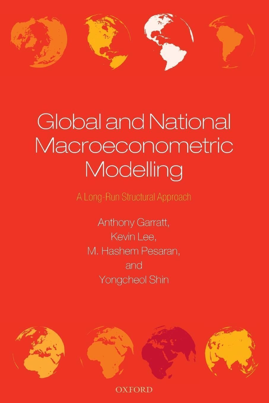 Thumbnail - Anthony Garratt (u. A.) | Global And National Macroeconometric