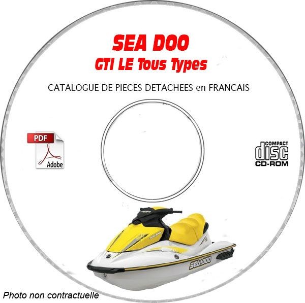 Réparer votre Sea-Doo GTI LE grâce au catalogue de pièces sur DVD-ROM