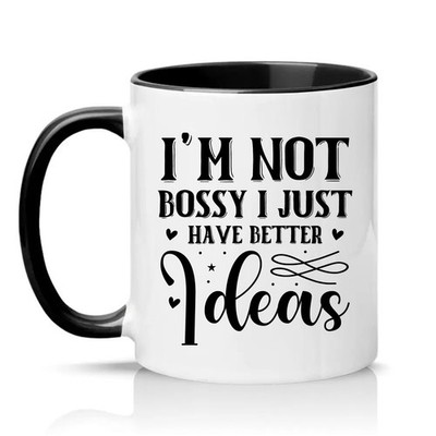 Im Not Bossy I Just Damen 11 Unzen Keramiktasse sarkastischer Boss Büro...