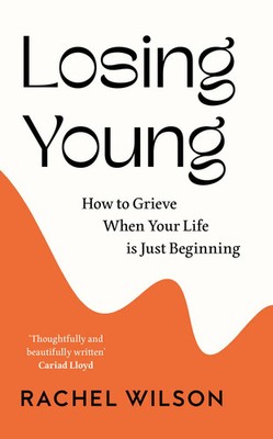 Losing Young | Rachel Wilson | Englisch | Taschenbuch | Kartoniert / Broschiert