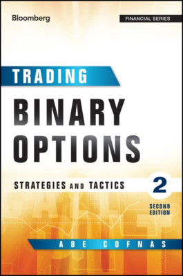 Trading Binary Options, Second Edition: Strategies and  - HardBack NEW Cofnas, A