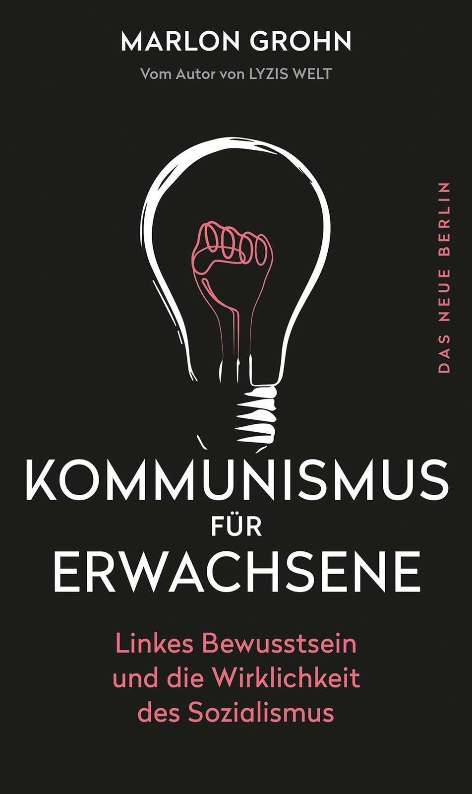 Thumbnail - Kommunismus Für Erwachsene Marlon Grohn Taschenbuch 272 S. Deutsch