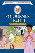 Sojourner Truth: Voice for Freedom by V Kudlinski, Kathleen: New