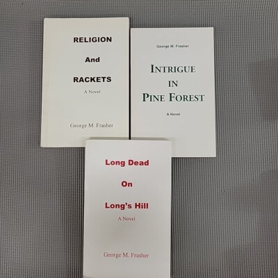 George M. Frasher lot of 3 novels Religion and Rackets, Intrigue in Pine Forest