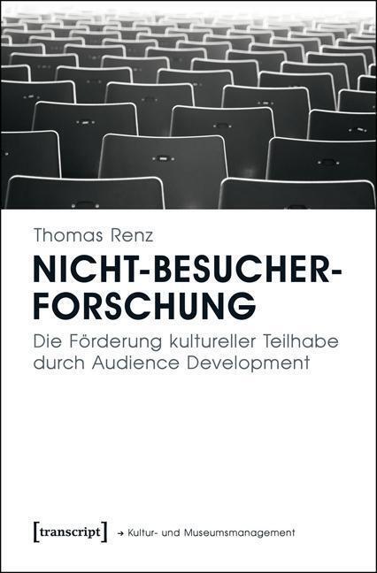 Thumbnail - Nicht-besucherforschung Thomas Renz 9783837633566
