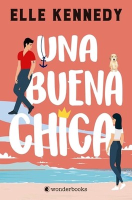 Una Buena Chica by Elle Kennedy (Spanish) Paperback Book