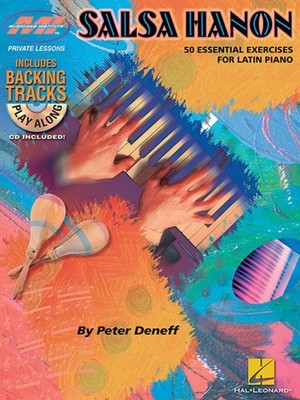 Salsa Hanon Play-Along: Private Lessons Series by Peter Deneff