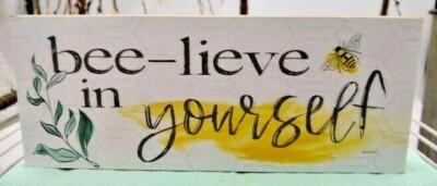 Beelieve in Yourself Leaf Twig Bee White Designed Background 10 in Wood Sign