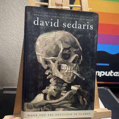 When You Are Engulfed in Flames by David Sedaris (2008, Hardcover)