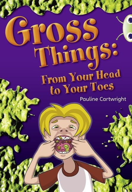 Bug Club Independent Year Two Non Fiction White B Gross Things: From Your Head - Image 6