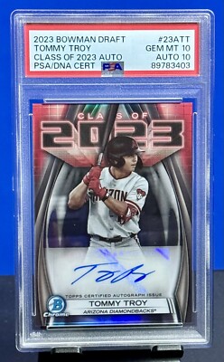 2023 BOWMAN CHROME DRAFT TOMMY TROY CLASS OF 2023 D-BACKS AUTO PSA 