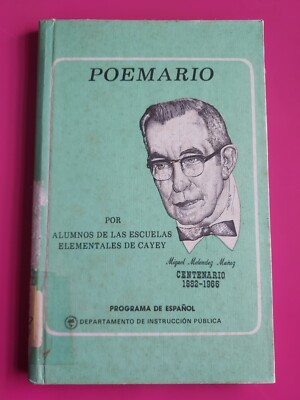 Poemario Por Alumnos Escuelas De Cayey A Miguel Melendez Munoz 1987 #5457