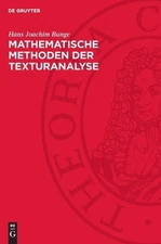 Mathematische Methoden Der Texturanalyse by Hans Joachim Bunge (German) Hardcove