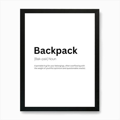 Backpack Definition Meaning Art Pri Framed Wall Art Poster Canvas Print Picture