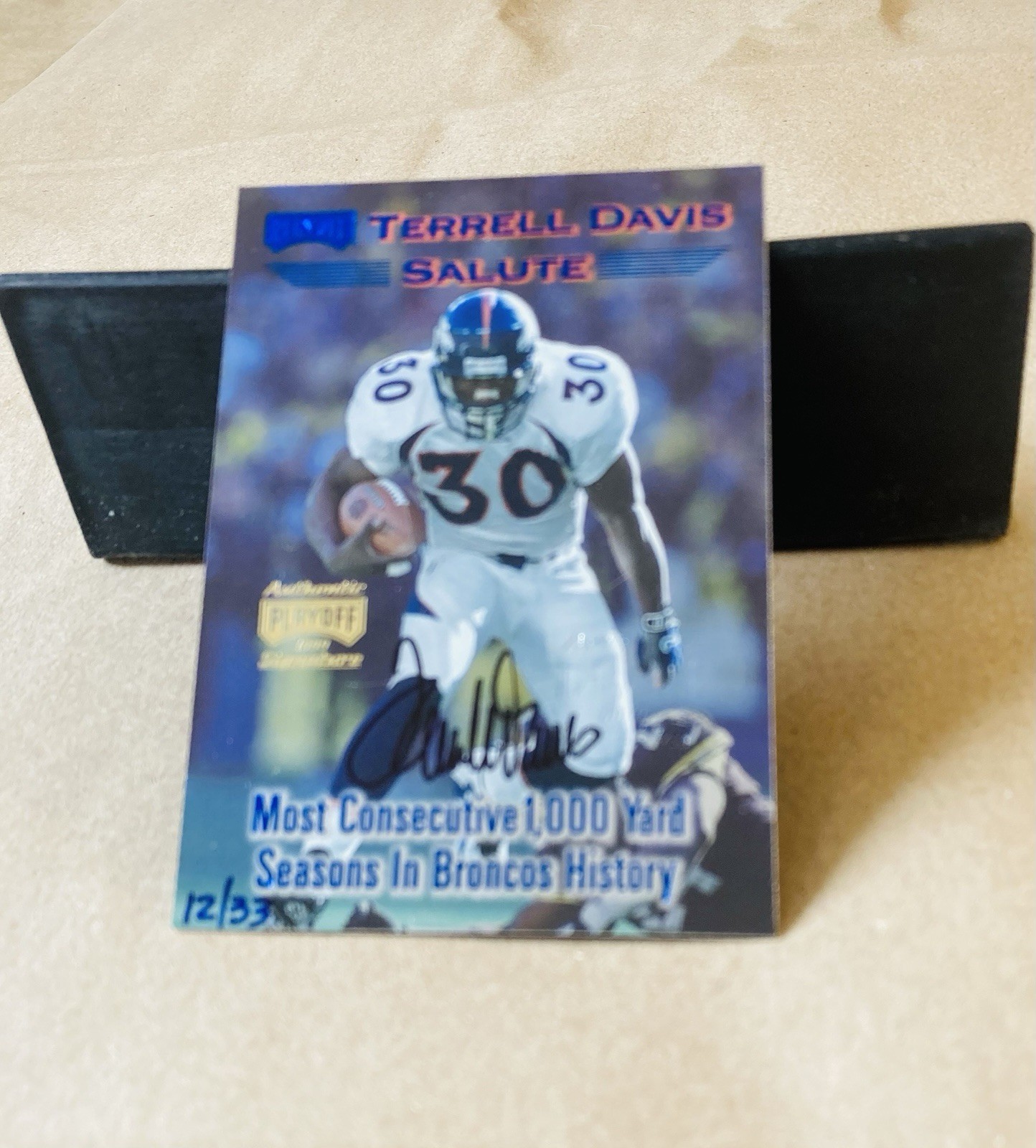 1999 Playoff Absolute EXP Terrell Davis Salute  Auto Broncos Honor Roll 12/33SSP