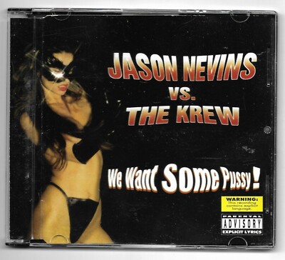 Verkaufe CD JASON NEVINS VS. THE KREW WE WANT SOME PUSSY!