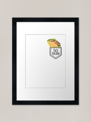 Taco Tuesday Taco in Pocket gerahmtes gerahmtes Wandbild Poster Leinwanddruck Bild