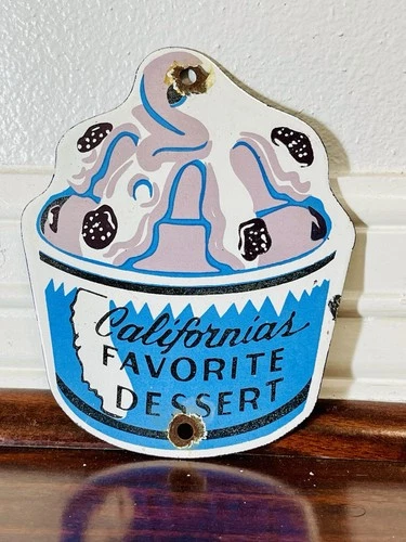 California's Favorite Dessert Dairy Advertising Porcelain Enamel Vintage Sign