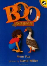 BOO TO A GOOSE (PICTURE PUFFINS) By Mem Fox & David Miller *Excellent Condition*