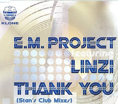 Em Project Ft Linz - Thank You (Stan's Club Mixes) - Em Project Ft Linz CD FRVG