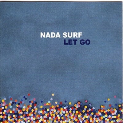 Let Go by Nada Surf (Record, 2016)