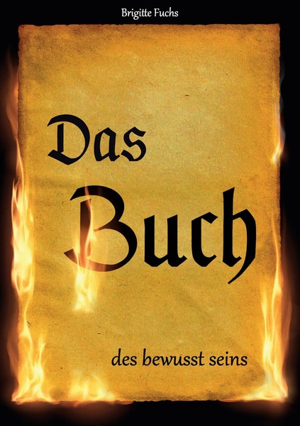 Brigitte Fuchs | Das Buch Des Bewusst Seins | Taschenbuch | Deutsch (2016)-image