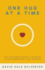 David Hale Sylvester Sheryl Leonard Jose One Hug at a Ti (Paperback) (UK IMPORT)
