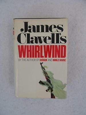 James Clavell WHIRLWIND 1986 William Morrow, NY First Edition/Printing HC/DJ