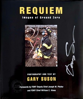 Limited Edition Signed Gary Suson REQUIEM Images of Ground Zero 9/11 FDNY WTC