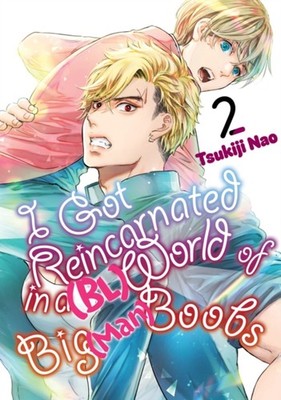 I GOT REINCARNATED IN A BL WORLD OF BIG by NAO, TSUKIJI Paperback Self Help