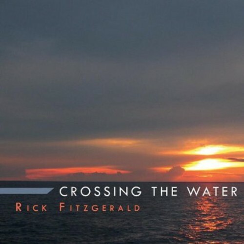 Crossing the Water by Fitzgerald, Rick (CD, 2012) for sale online eBay