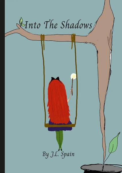 Into The Shadows J. L. Spain Taschenbuch Kartoniert / Broschiert Englisch 2022-image