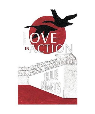 Love in Action: Perspectives of the Prison System in America from Both Sides of 