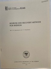 Sources and Recovery Methods for Rhenium Bureau Mines Report of Investigations !