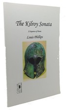 Louis Phillips, M. Stefan Strozier, Kyle Torke THE KILROY SONATA  1st Edition 1s