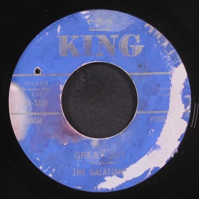 GALATIANS: great joy KING 7'' Single 45 RPM