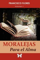 Francisco Flores | Moralejas Para El Alma | Taschenbuch | Spanisch (2011)